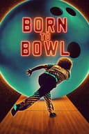 Born to Bowl