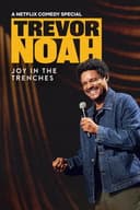 Trevor Noah: Joy in the Trenches