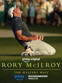 Rory McIlroy: The Masters Wait